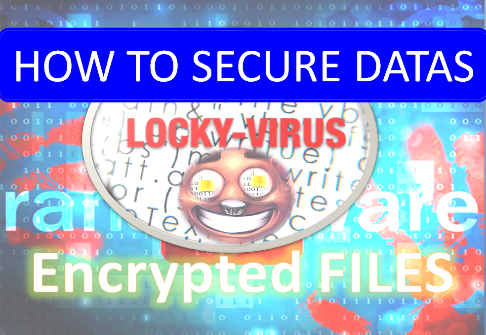 How To Secure DATA From Virus LOCKY & Virus Encryption 